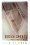 holy spirit-preparing the bride